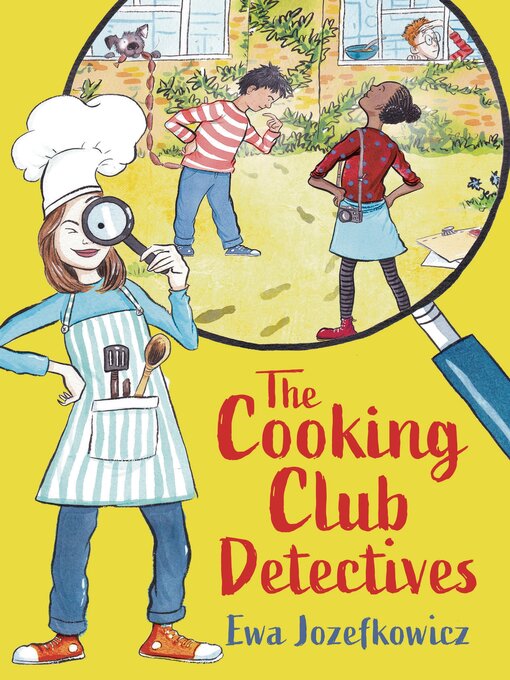 Title details for The Cooking Club Detectives by Ewa Jozefkowicz - Available